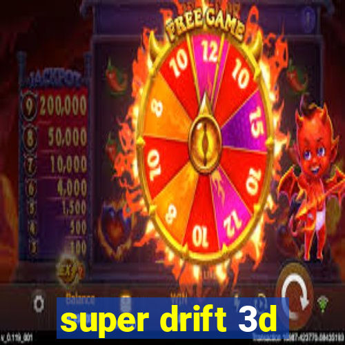 super drift 3d